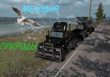 Мод Мелодия природы версия 1.0 для American Truck Simulator (v0.9.3, - 1.35.x)