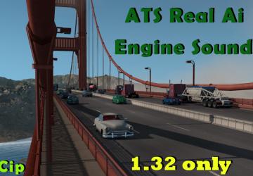 Мод Real Ai traffic engine sounds by Cip версия 2.12 для American Truck Simulator (v1.32.x)