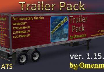 Мод Trailer Pack by Omenman версия 1.15.00 (Rus + Eng versions) для American Truck Simulator (v1.30.x, 1.31.x)