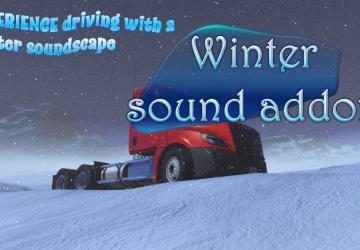 Мод Winter sound addon for Sound Fixes Pack версия 1.0 для American Truck Simulator (v1.39.x, 1.40.x)