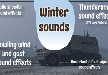 Мод Winter sound addon for Sound Fixes Pack версия 1.1 для American Truck Simulator (v1.41.x, - 1.43.x)