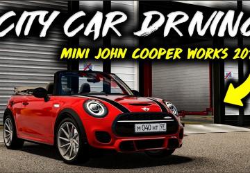 Мод MINI John Cooper Works Convertible 2018 версия 22.09.20 для City Car Driving (v1.5.9, 1.5.9.2)