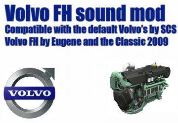 Мод Новый звук для Volvo FH Series версия 1.1 для Euro Truck Simulator 2 (v1.32.x, 1.33.x)