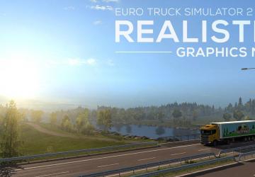 Мод Realistic Graphics Mod версия 3.0 для Euro Truck Simulator 2 (v1.35.x, 1.36.x)