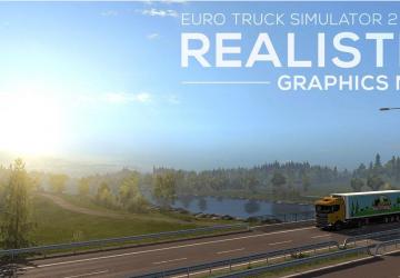 Мод Realistic Graphics Mod версия 4.0 для Euro Truck Simulator 2 (v1.36.x)