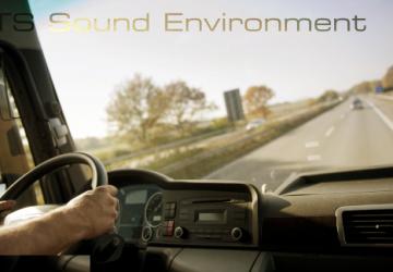 Мод Sound Environment версия 1.0 для Euro Truck Simulator 2 (v1.30.x, 1.31.x)