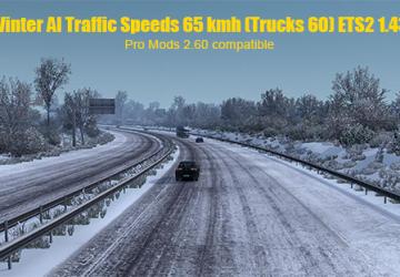 Мод Winter AI Traffic Speeds 65 kmh версия 1.0 для Euro Truck Simulator 2 (v1.43.x)