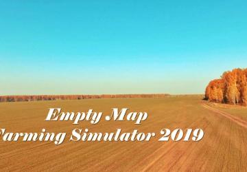 Карта «Empty map» версия 1.0 для Farming Simulator 2019 (v1.1.0.0)