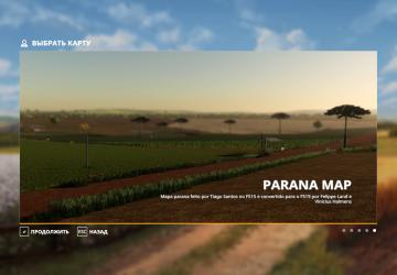 Карта «Parana Map» версия 1.0 для Farming Simulator 2019 (v1.5.1.0)