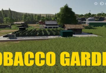 Мод Tobacco Garden версия 1.0 для Farming Simulator 2019