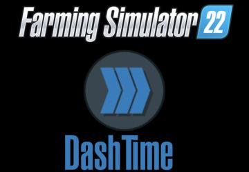 Мод DashTime версия 1.0 для Farming Simulator 2022