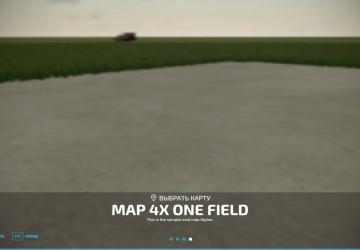 Карта «4x One Field» версия 1.2 для Farming Simulator 2022 (v1.2.0.2)