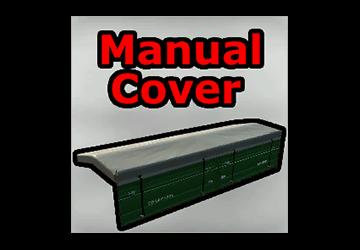 Мод Manual cover версия 2.0.0.0 для Farming Simulator 2022 (v1.4.1.0)