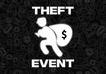 Мод Theft Event версия 1.0.0.0 для Farming Simulator 2025