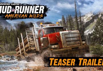 Новый трейлер Spintires: MudRunner - American Wilds!